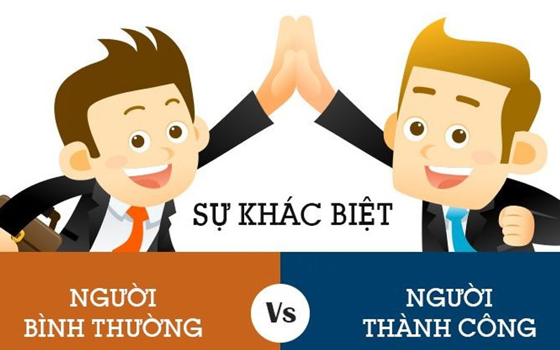 Tìm hiểu 10 điểm khác biệt giữa kẻ thất bại với người thành công