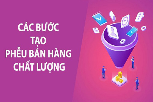 Sales Funnel là gì? Bật mí 4 giai đoạn để xây dựng 