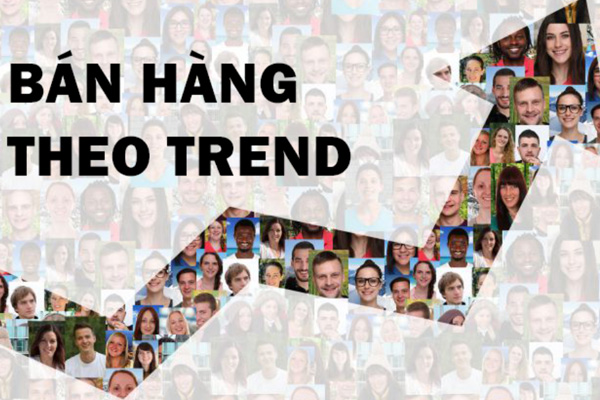 Mách bạn 7 phương pháp để tìm sản phẩm hot trend khi bán hàng online