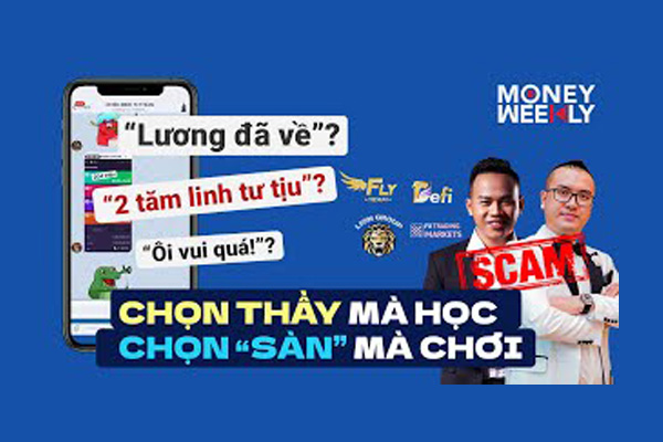 Money Weekly tập 42 chọn thầy mà học, chọn sàn mà chơi!