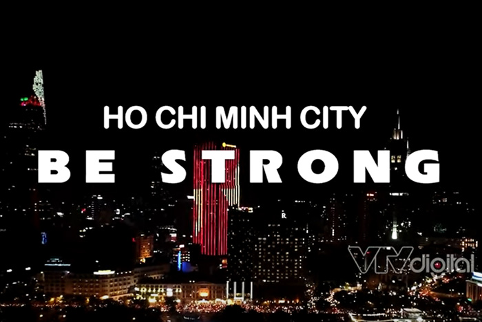 Ho Chi Minh City - Be Strong