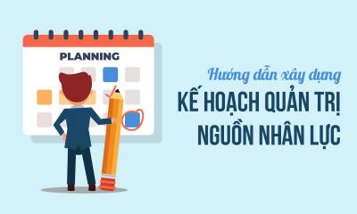 Hướng dẫn doanh nghiệp xây dựng chiến lược nhân sự hiệu quả