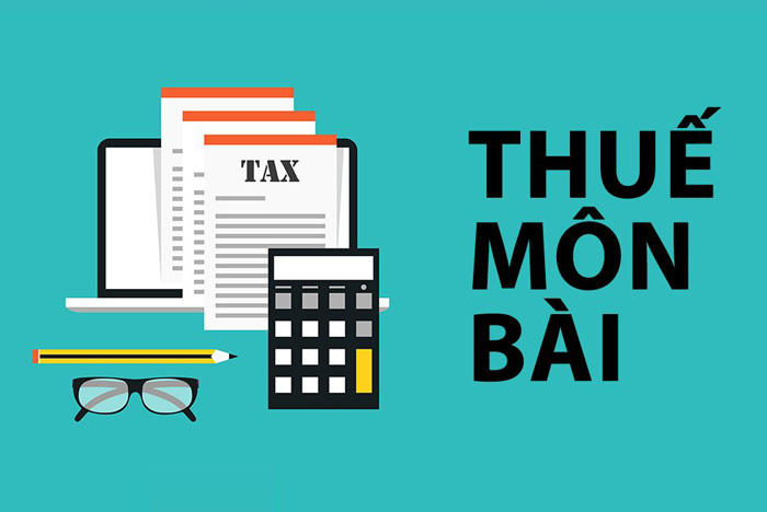 Thuế môn bài, lệ phí môn bài là gì? Bảng tính thuế môn bài mới nhất hiện nay