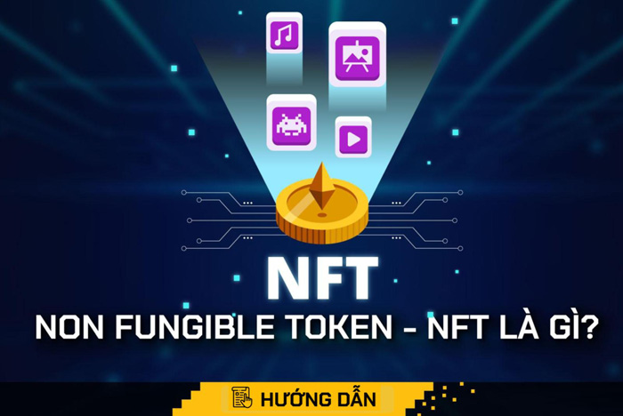 NFT là gì? Sử dụng Non-Fungible Token với mục đích gì?