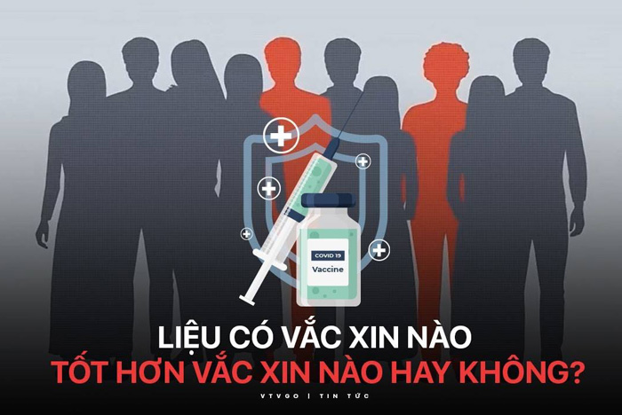 Vắc xin Pfizer có tốt hơn vắc xin AstraZeneca?