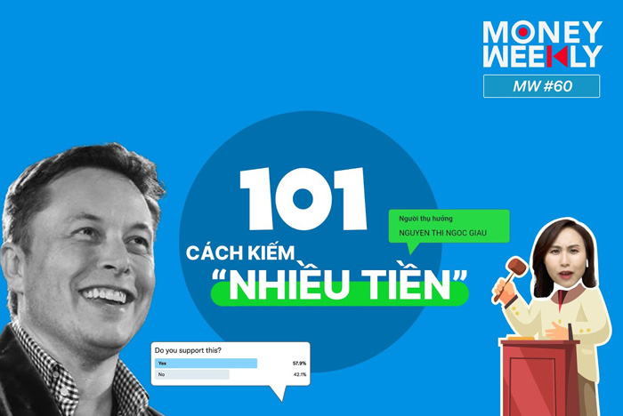 Money Weekly tập 60: 101 cách để kiếm nhiều tiền