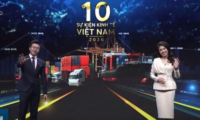 Covid - 19 ghé thăm, kinh tế Việt vẫn nổi bật với 10 sự kiện này!