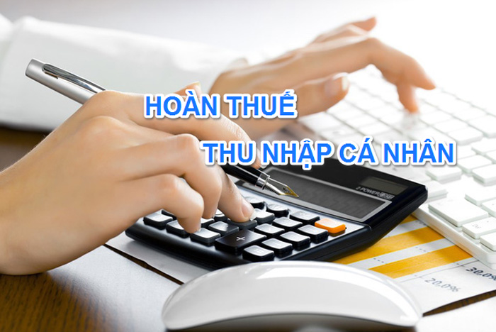 Những điều cần lưu ý khi làm thủ tục hoàn thuế thu nhập cá nhân