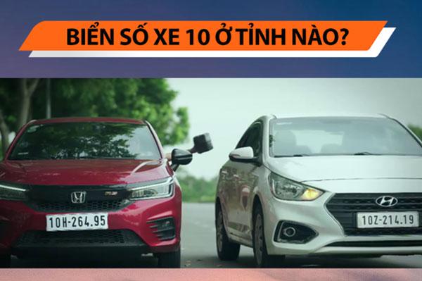 Biển số 10 thuộc tỉnh nào? Nhưng ai được sử dụng biển số 10