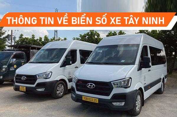 Biển số xe 70 ở đâu? Các khu vực tỉnh Tây Ninh có biển số là bao nhiêu?