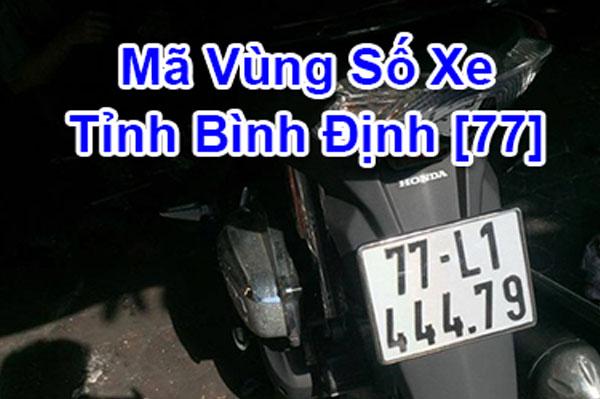 Biển số xe 77 thuộc tỉnh nào? Các khu vực tại tỉnh mang số hiệu bao nhiêu?