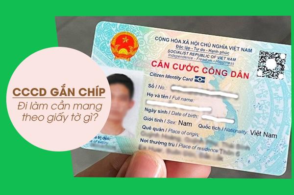 Cần đem theo giấy tờ gì khi làm Căn cước công dân?