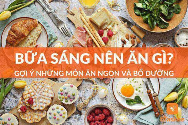 Chỉ ra 6 loại thực phẩm nên ăn vào bữa sáng