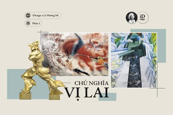 Chủ nghĩa Vị lai: Trào lưu văn hóa - nghệ thuật phổ biến tại Châu Âu