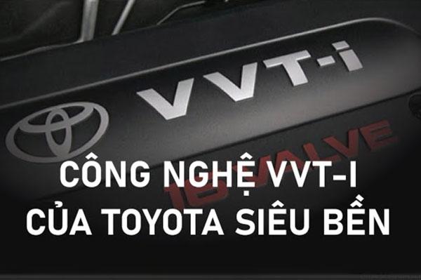 Công nghệ VVT-i của Toyota: Vũ khí bí mật của hãng xe