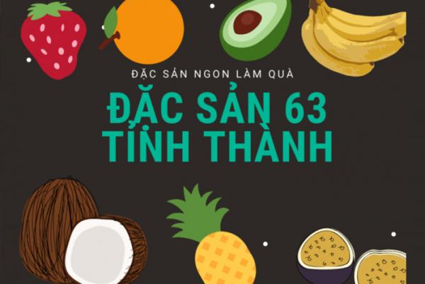 Danh sách 63 đặc sản tỉnh thành khắp cả nước sắp xếp thành bản đồ ẩm thực Việt Nam gồm những món nào?