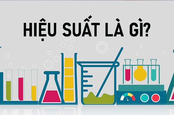 Hiệu suất là gì? Công thức và ví dụ minh họa