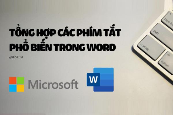 Hướng dẫn các phím tắt đơn giản mà hiệu quả trong Word