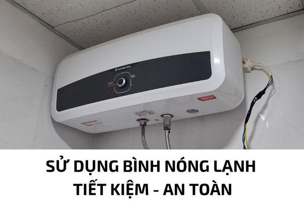 Hướng dẫn cách dùng bình nóng lạnh tiết kiệm điện