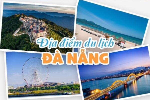 Khám phá ngay những địa điểm du lịch hot nhất tại Đà Nẵng