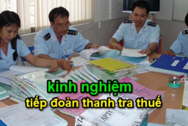 Kinh nghiệm về quyết toán thuế với cơ quan thanh tra bạn cần biết