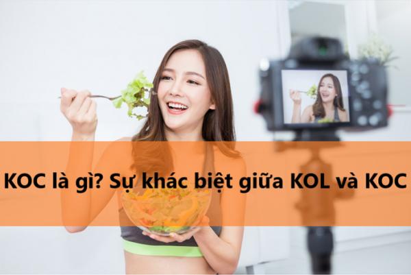 KOC là gì? Liệu KOC có soán ngôi KOLs Marketing trong tương lai?