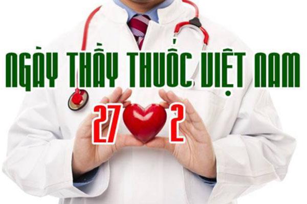 Lịch sử và ý nghĩa của ngày Thầy thuốc Việt Nam 27 tháng 2