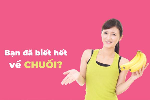 Loại chuối nào tốt cho sức khỏe, cung cấp nhiều giá trị dinh dưỡng