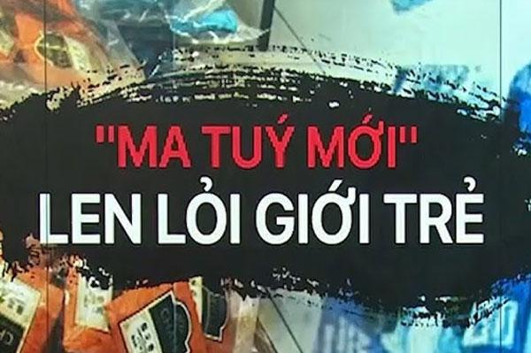 Ma túy mới len lỏi vào giới trẻ