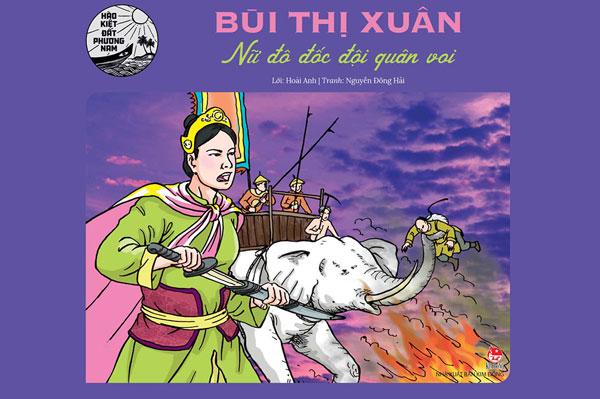 Tiểu sử Bùi Thị Xuân: Đô đốc của vương triều Tây Sơn