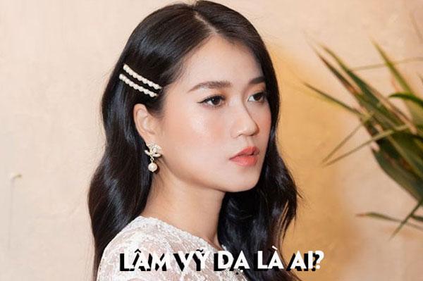 Tiểu sử diễn viên Lâm Vỹ Dạ: Nữ diễn viên khá xinh đẹp và ấn tượng trong Showbiz Việt