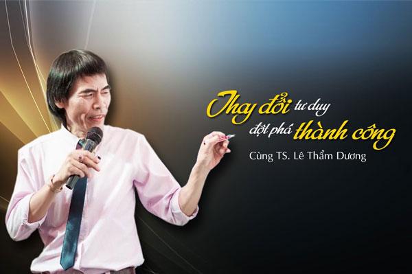 Tiểu sử Lê Thẩm Dương: Diễn giả nổi tiếng tại Việt Nam