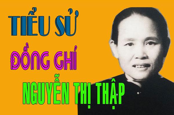 Tiểu sử Nguyễn Thị Thập: Nhà cách mạng nữ tại Việt Nam