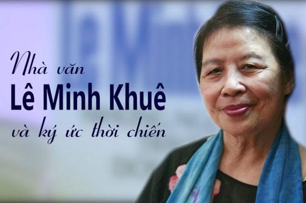 Tiểu sử tác giả Lê Minh Khuê: Cây bút nữ xuất sắc của thời đại trong văn học Việt Nam
