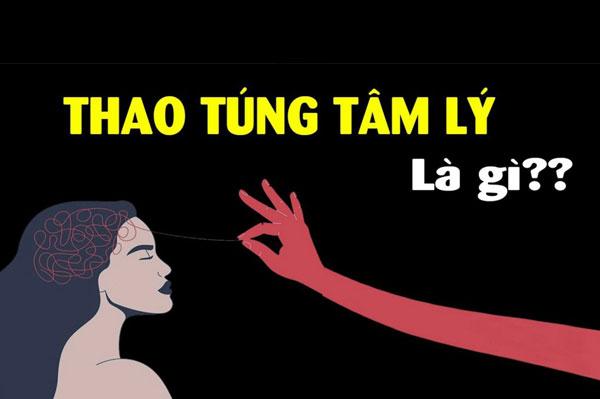 Top 5 kiểu thao túng tâm lý phổ biến nhất hiện nay