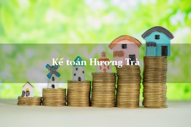 Dịch vụ Kế toán Hương Trà Thừa Thiên Huế trọn gói