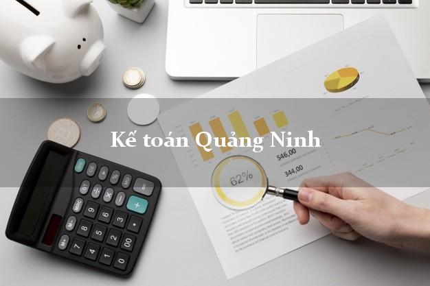 Dịch vụ Kế toán Quảng Ninh trọn gói