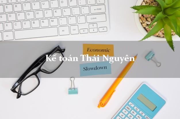 Dịch vụ Kế toán Thái Nguyên trọn gói
