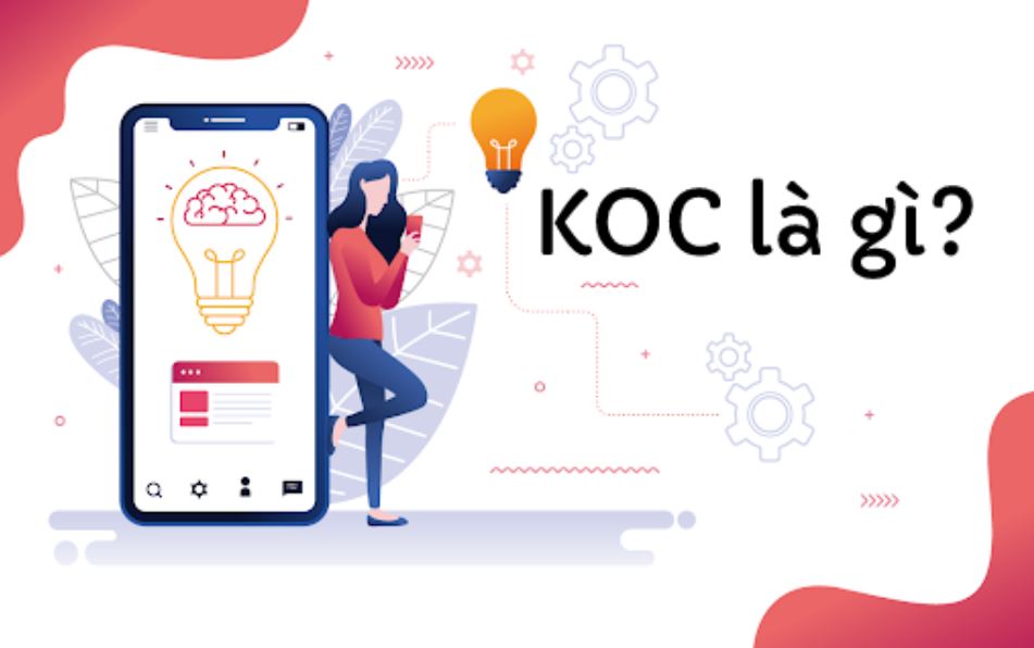 KOC là tên viết tắt của cụm từ Key Opinion Consumer