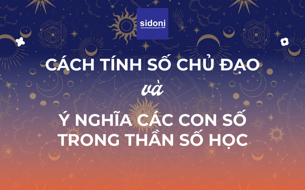 Ý nghĩa của các con số chủ đạo