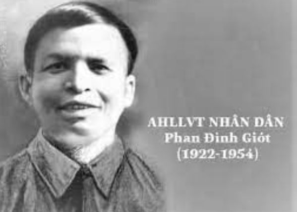 Phan Đình Giót được biết đến là anh hùng lực lượng vũ trang nhân dân tại nước Việt Nam dân chủ cộng hòa