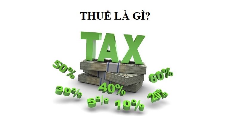 Thuế là một khoản nộp bắt buộc đối với các cá nhân và tổ chức có nghĩa vụ phải thực hiện với nhà nước trong quá trình kinh doanh