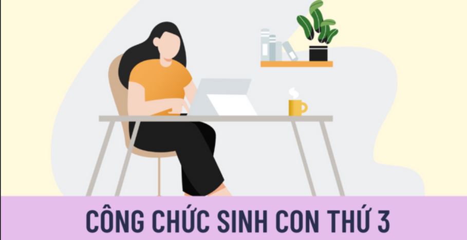 Cặp vợ chồng sinh con thứ 3 khi chỉ có một con đẻ và khi chồng hoặc vợ đã qua độ tuổi lao động