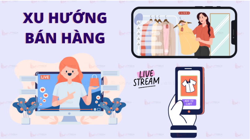 Xu hướng Livestream shopping