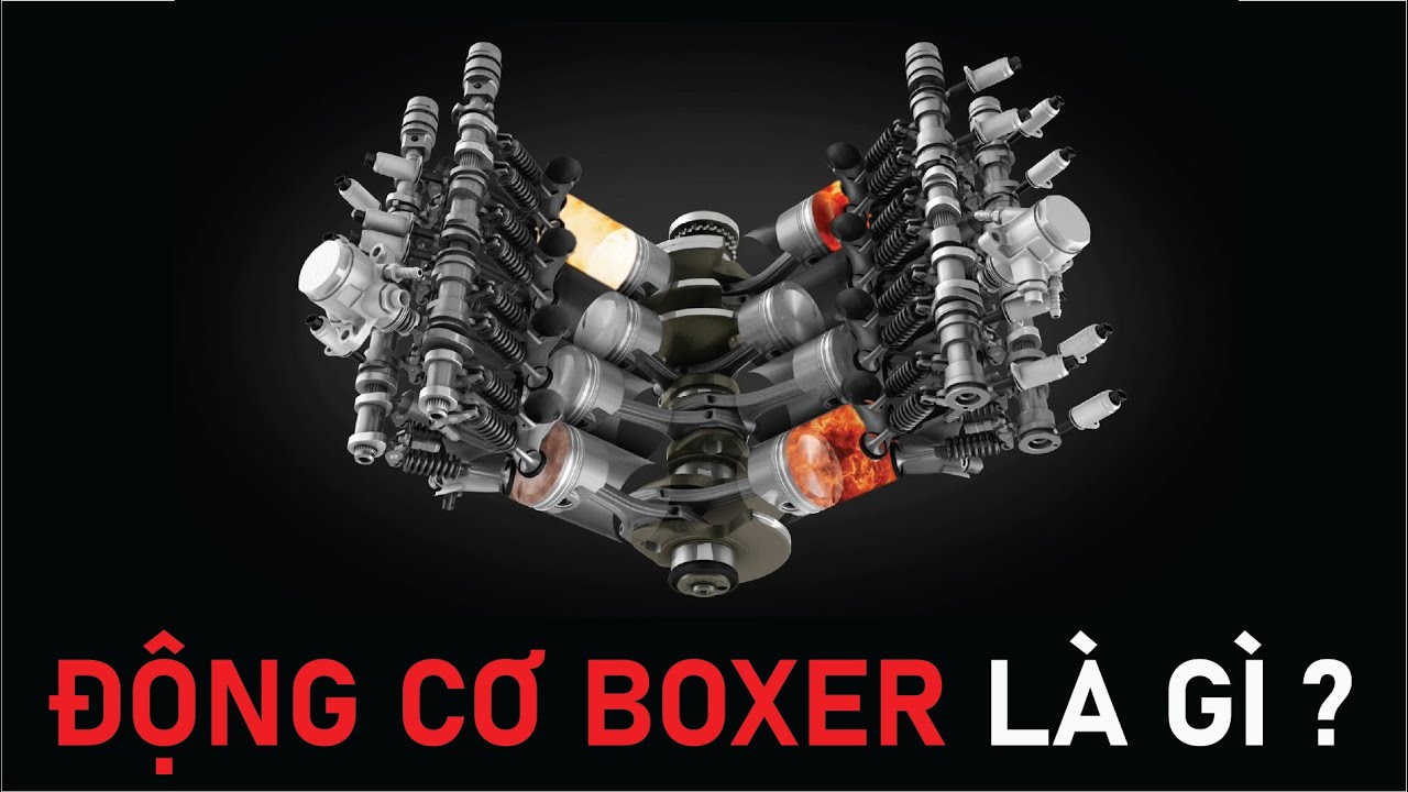 Động cơ Boxer là gì? Chúng khi di chuyển tạo ra hình ảnh giống như cú đấm trong quyền Anh