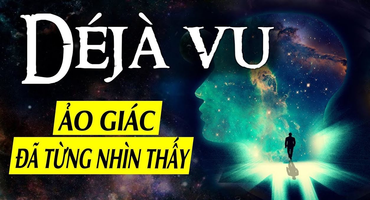 Hiện tượng tâm lý kỳ lạ - Dejavu